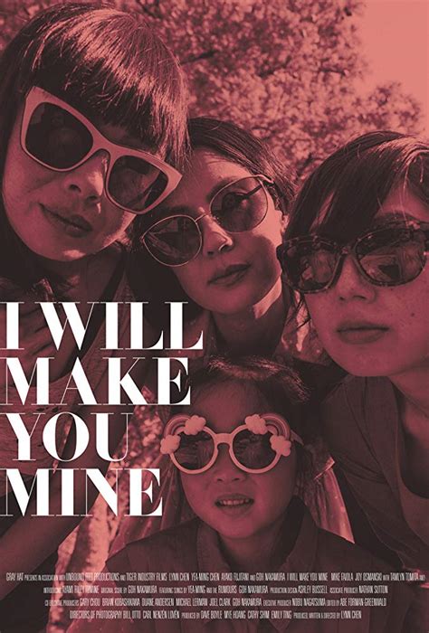 I Will Make You Mine (2020) film online,Lynn Chen,Lynn Chen,Yea-Ming Chen,Goh Nakamura,Ayako Fujitani